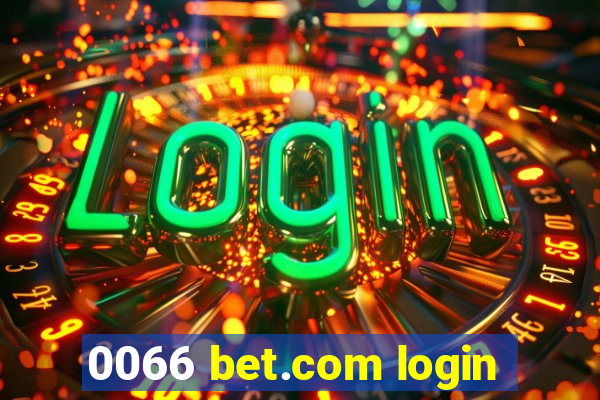 0066 bet.com login